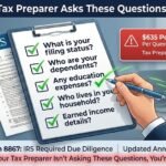 Form 8867: Why Your Tax Preparer Must Ask These Questions Every Year